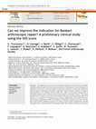 Research paper thumbnail of Can we improve the indication for Bankart arthroscopic repair? A preliminary clinical study using the ISIS score