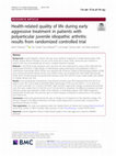 Research paper thumbnail of Health-related quality of life during early aggressive treatment in patients with polyarticular juvenile idiopathic arthritis: results from randomized controlled trial