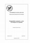 Research paper thumbnail of Desigualdades regionales y costos de transporte en Argentina