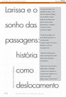 Research paper thumbnail of Larissa e O Sonho Das Passagens: História Como Deslocamento