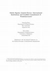 Research paper thumbnail of Subtle Signals , Limited Device : International Institutions and Credible Commitment of Nondemocracies ∗