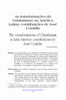 Research paper thumbnail of As transformações do Cristianismo na América Latina: contribuições de José Comblin