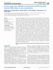 Research paper thumbnail of In your eyes only: deficits in executive functioning after frontal TMS reflect in eye movements