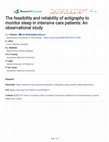 Research paper thumbnail of The feasibility and reliability of actigraphy to monitor sleep in intensive care patients: An observational study