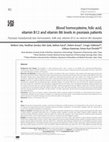 Research paper thumbnail of Blood homocysteine, folic acid, vitamin B12 and vitamin B6 levels in psoriasis patients