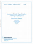 Research paper thumbnail of Institutional Voids, Capital Markets and Temporary Migration: Evidence from Bangladesh