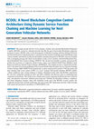 Research paper thumbnail of BCOOL: A Novel Blockchain Congestion Control Architecture Using Dynamic Service Function Chaining and Machine Learning for Next Generation Vehicular Networks