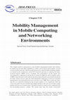 Research paper thumbnail of Mobility Management in Mobile Computing and Networking Environments