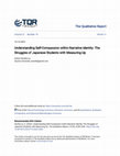 Research paper thumbnail of Understanding Self-Compassion within Narrative Identity: The Struggles of Japanese Students with Measuring Up