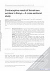 Research paper thumbnail of Contraceptive needs of female sex workers in Kenya – A cross-sectional study