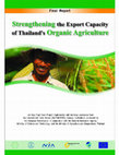 Research paper thumbnail of Strengthening the export capacity of Thailand's organic agriculture