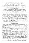 Research paper thumbnail of Aerodynamic reconfiguration and multicriterial optimization of centrifugal compressors – a case study