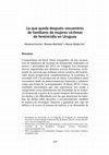 Research paper thumbnail of Lo que queda después: encuentros de familiares de mujeres víctimas de feminicidio en Uruguay