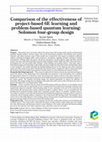 Research paper thumbnail of Comparison of the Effectiveness of Project-Based 6E Learning and Problem-Based Quantum Learning: Solomon Four-Group Design