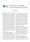 Research paper thumbnail of Learning a Language or Just Machine Translate