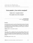 Research paper thumbnail of Tizne popular: ¿Una estética marginal?