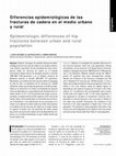 Research paper thumbnail of Diferencias epidemiológicas de las fracturas de cadera en el medio urbano y rural