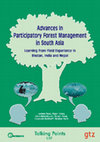 Research paper thumbnail of Advances in Participatory Forest Management in South Asia; Learning from Field Experience in Bhutan, India and Nepal