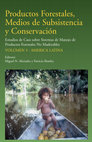 Research paper thumbnail of Productos forestales, medios de subsistencia y conservacion: estudios de caso sobre sistemas de manejo de productos forestales no maderables. volumen 3 - America Latina