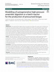 Research paper thumbnail of Modelling of autogenerative high-pressure anaerobic digestion in a batch reactor for the production of pressurised biogas