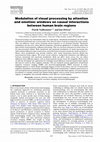 Research paper thumbnail of Modulation of visual processing by attention and emotion: windows on causal interactions between human brain regions