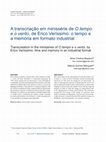 Research paper thumbnail of A transcriação em minissérie de O tempo e o vento, de Erico Veríssimo: o tempo e a memória em formato industrial