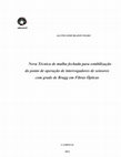 Research paper thumbnail of Nova técnica de malha fechada para estabilização do ponto de operação de interrogadores de sensores com grade de bragg em fibras ópticas