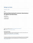 Research paper thumbnail of Rethinking Relationship-Specific Investments: Subcontracting in the Japanese Automobile Industry