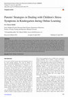 Research paper thumbnail of Parents' Strategies in Dealing with Children's Stress Symptoms in Kindergarten during Online Learning