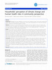 Research paper thumbnail of Households' perception of climate change and human health risks: A community perspective