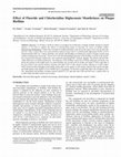 Research paper thumbnail of Effect of fluoride and chlorhexidine digluconate mouthrinses on plaque biofilms