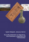 Research paper thumbnail of S. Hüdepohl/J. Sebrich, Das Große Gräberfeld von Regensburg. Eine Pilotstudie zu Spätantike und Frühmittelalter. In: G. Grabherr/B. Kainrath (Hrsg.), Colloquium Veldidena 2022. Raetia und Noricum. Bevölkerung und Siedlungsstruktur. IKARUS 11 (Innsbruck 2024) 509-527.