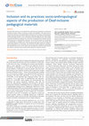 Research paper thumbnail of Inclusion and its practices: socio-anthropological aspects of the production of Deaf-inclusive pedagogical materials