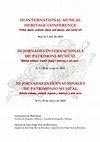 Research paper thumbnail of III Jornadas Internacionales de Patrimonio Musical / III International Musical Heritage Conference