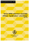 Research paper thumbnail of Driver NPM-reformers oavsedda effekter 'byråkratiers' utveckling?