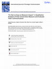 Research paper thumbnail of "It's Not so Easy to Measure impact": A Qualitative Analysis of How Universities Measure and Evaluate Their Communication