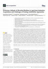 Research paper thumbnail of Pernicious Attitude of Microbial Biofilms in Agri-Farm Industries: Acquisitions and Challenges of Existing Antibiofilm Approaches