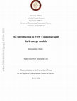 Research paper thumbnail of An Introduction to FRW Cosmology and dark energy models