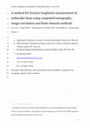 Research paper thumbnail of A method for fracture toughness measurement in trabecular bone using computed tomography, image correlation and finite element methods