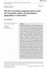 Research paper thumbnail of Will the real people's geography please stand up? Community, public, and participatory geographies in conversation