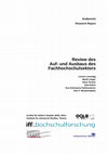 Research paper thumbnail of Review des Auf- und Ausbaus des Fachhochschulsektors: Endbericht ; Studie im Auftrag des Bundesministeriums für Bildung, Wissenschaft und Kultur (bm:bwk)