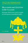 Research paper thumbnail of Monuments and Identities in the Caucasus: Karabagh, Nakhichevan and Azerbaijan in Contemporary Geopolitical Conflict, eds. I. Dorfmann-Lazarev and H. Khatchadourian (Leiden: Brill, 2023).