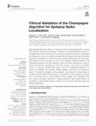 Research paper thumbnail of Clinical Validation of the Champagne Algorithm for Epilepsy Spike Localization