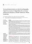 Research paper thumbnail of Increased preexcitation on electrocardiography improves accuracy of algorithms for accessory pathway localization in Wolff–Parkinson–White syndrome