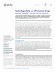 Research paper thumbnail of Taste shaped the use of botanical drugs