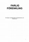 Research paper thumbnail of Farlig förenkling : om religion och politik utifrån Sverigedemokraterna och Humanisterna