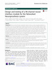 Research paper thumbnail of Design and testing of a 96-channel neural interface module for the Networked Neuroprosthesis system