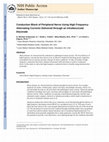 Research paper thumbnail of Conduction block of peripheral nerve using high‐frequency alternating currents delivered through an intrafascicular electrode