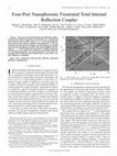 Research paper thumbnail of Four-Port Nanophotonic Frustrated Total Internal Reflection Coupler