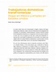 Research paper thumbnail of Trabajadoras domésticas transfronterizas Hogar en México y empleo en Estados Unidos